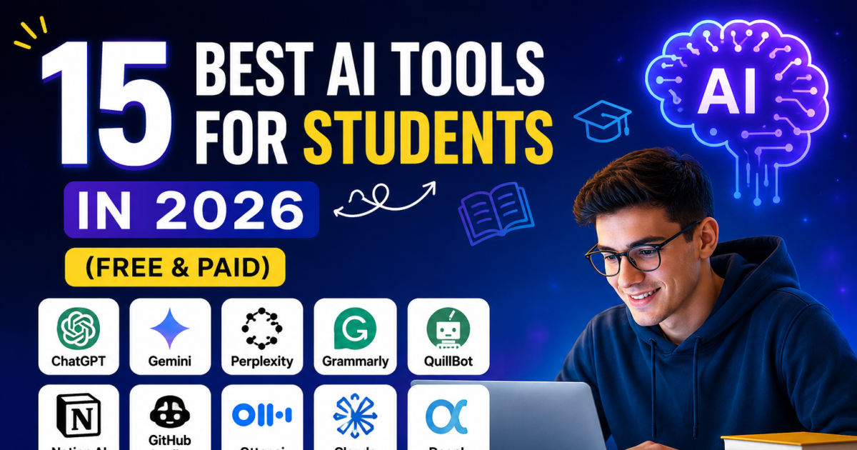 15 Best AI Tools for Students in 2026 (Free & Paid)