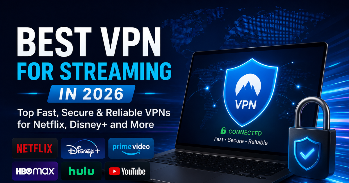 best vpn for streaming
